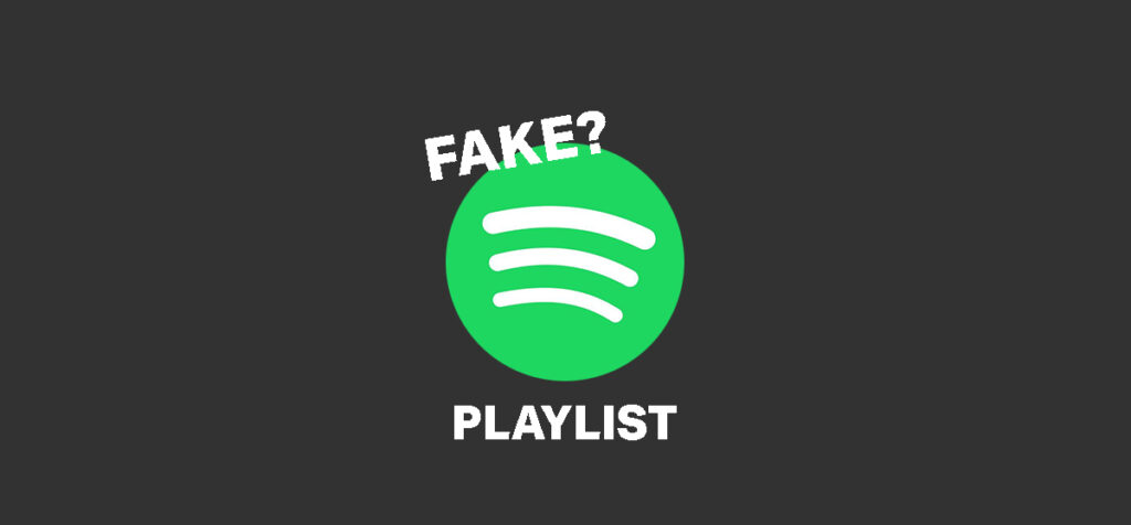 Spotify Playlist Fake